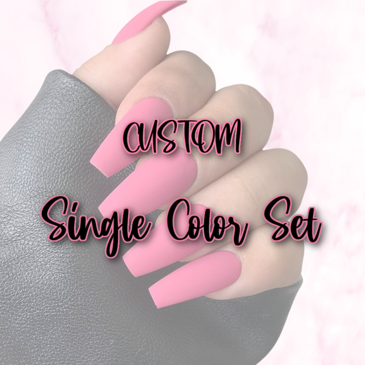 Custom Single Color Set